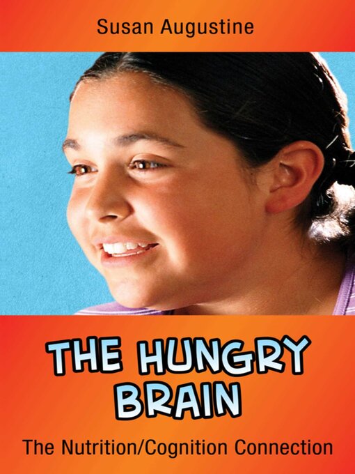 Title details for The Hungry Brain by Susan Augustine - Available